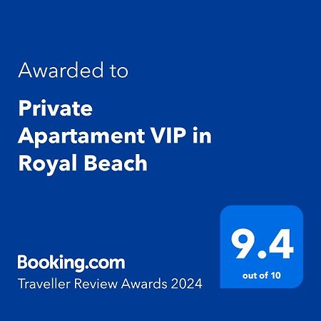 Private Apartament Vip In Royal Beach ساني بيتش المظهر الخارجي الصورة