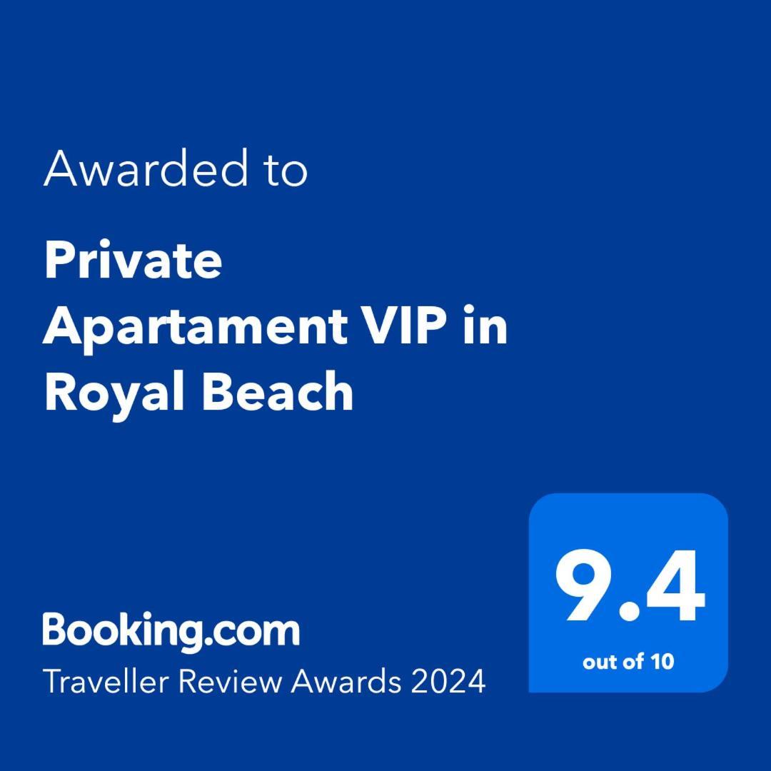 Private Apartament Vip In Royal Beach ساني بيتش المظهر الخارجي الصورة